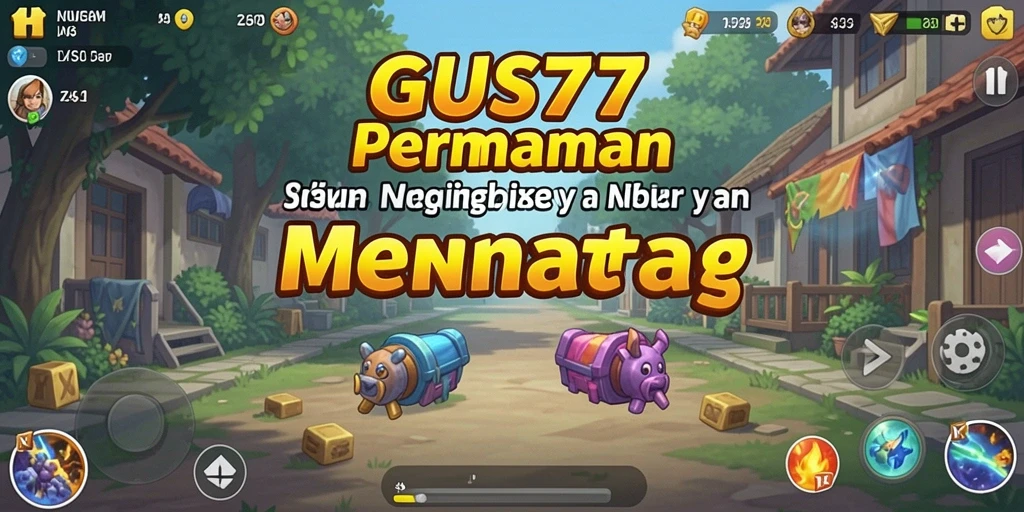Screenshot utama GUS77 menampilkan gameplay Idle yang seru dan menarik.